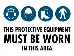 Building Site Protection Equipment Must Be Worn Sign